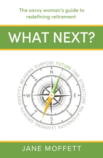 What Next? - Jane Moffett