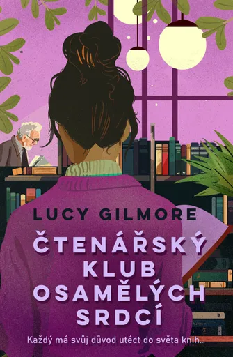 Čtenářský klub osamělých srdcí (poškozená) - Lucy Gilmore