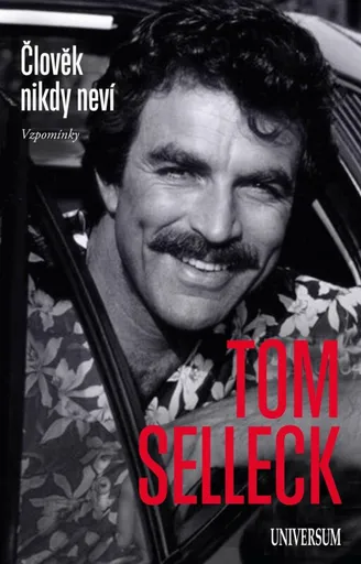 Člověk nikdy neví - Selleck Tom