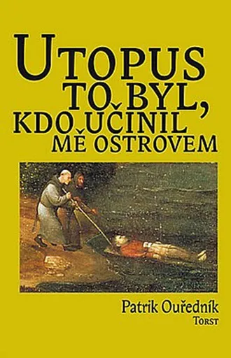Utopus to byl, kdo učinil mě ostrovem (978-80-7215-395-4)