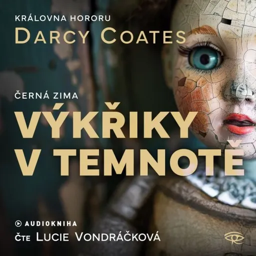 Výkřiky v temnotě - Darcy Coates - audiokniha