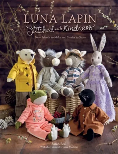 Luna Lapin Stitched with Kindness - Sarah  Peel