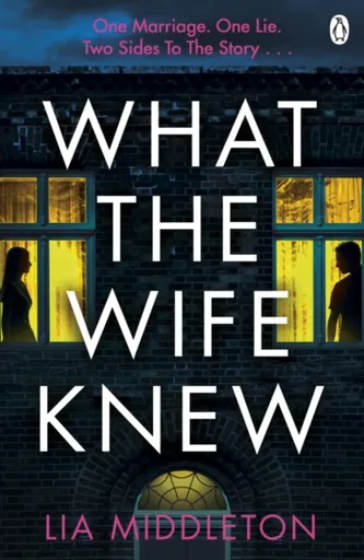 What the Wife Knew - Middleton Lia