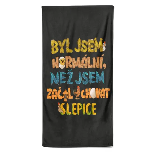 Osuška Býval jsem normální – slepice (Velikost osušky: 70x140cm)