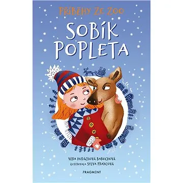 Příběhy ze zoo - Sobík popleta (978-80-253-5399-8)