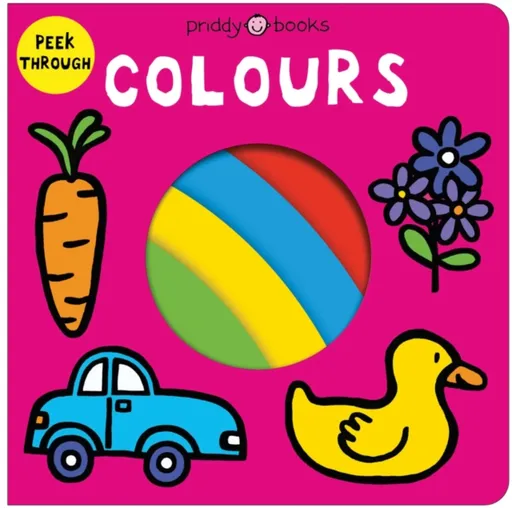 Peek Through Colours - Roger Priddy, Priddy Books