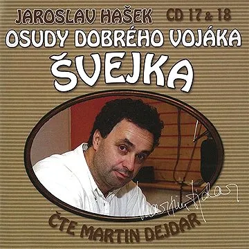 Osudy dobrého vojáka Švejka CD 17