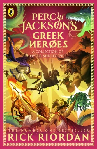 Percy Jackson and the Greek Heroes - Rick Riordan