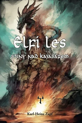 Elfí les: Stíny nad Kazašárem - Zapf Karl-Heinz