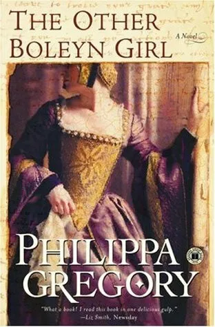 The Other Boleyn Girl - Philippa Gregoryová
