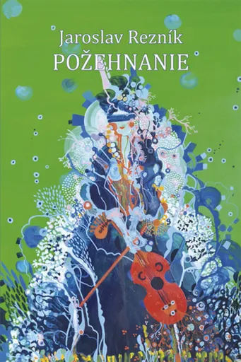 Požehnanie - Jaroslav Rezník