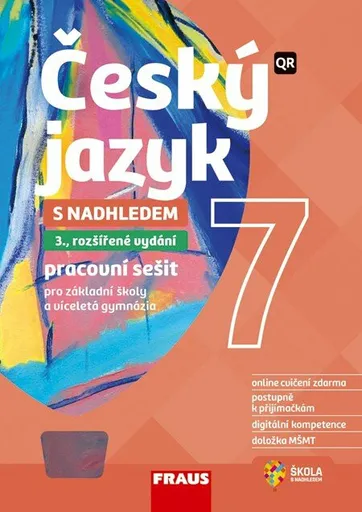 Český jazyk 7 s nadhledem pro ZŠ a víceletá gymnázia - Hybridní pracovní sešit 2v1 - Renata Teršová, Zdena Krausová