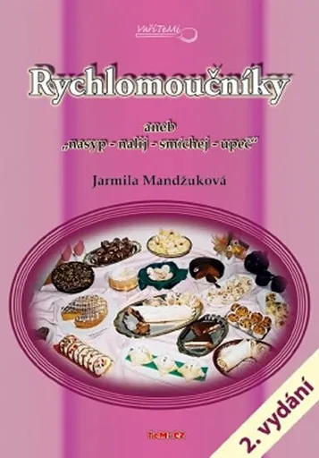 Rychlomoučníky - Jarmila Mandžuková
