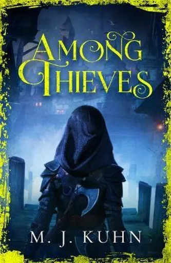 Among Thieves - M.J. Kuhn