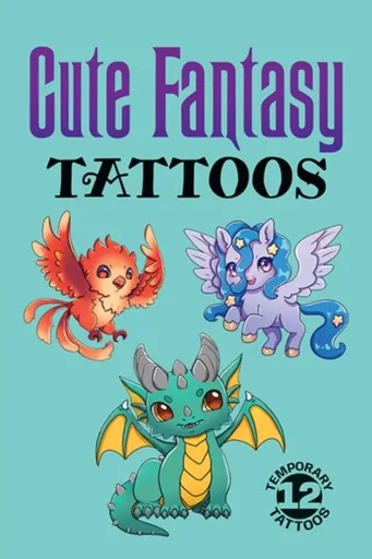 Cute Fantasy Tattoos - Dover Publications Inc