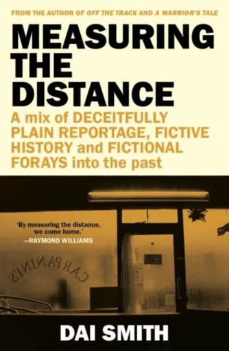 Measuring the Distance - Dai Smith