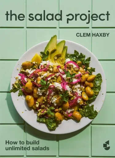 The Salad Project - Clem Haxby
