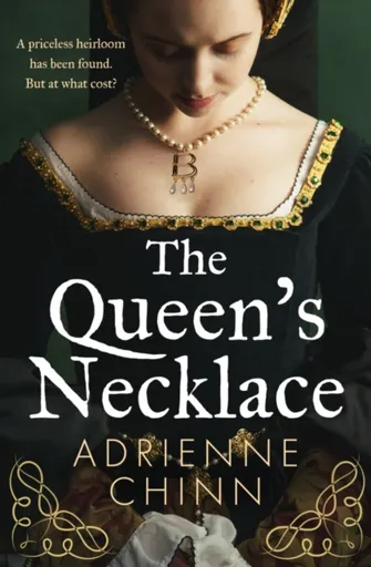 The Queenâ€™s Necklace - Adrienne Chinn