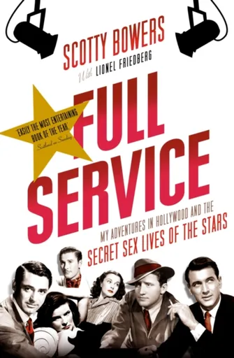 Full Service - Bowers Scotty, Lionel Friedberg