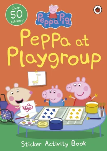 Peppa Pig: Peppa at Playgroup Sticker Activity Book - Peppa Pig