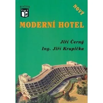 Moderní hotel NOVÝ (978-80-86531-07-6)