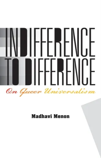 Indifference to Difference - Madhavi Menon