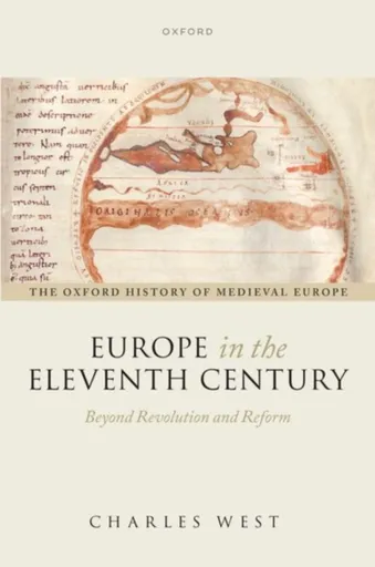 Europe in the Eleventh Century - Charles G. West