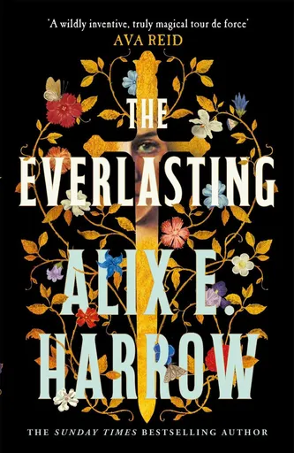 The Everlasting - Alix E. Harrowová