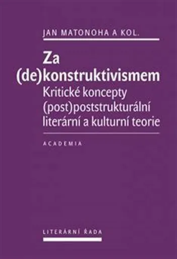 Za (de)konstruktivismem - Jan Matonoha
