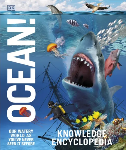 Knowledge Encyclopedia Ocean! - DK