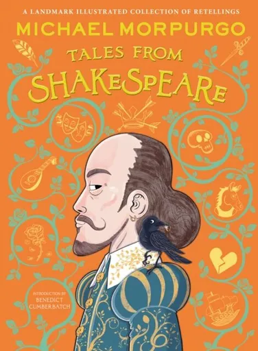 Michael Morpurgoâ€™s Tales from Shakespeare - Michael Morpurgo