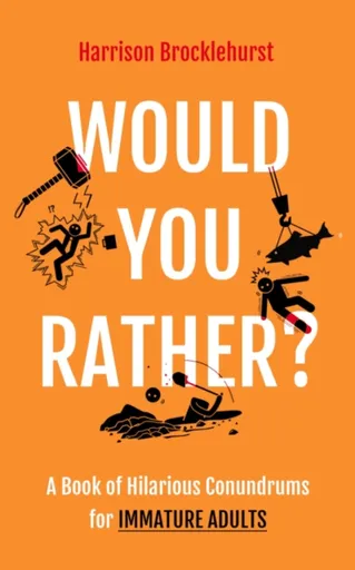 Would You Rather? - Harrison Brocklehurst
