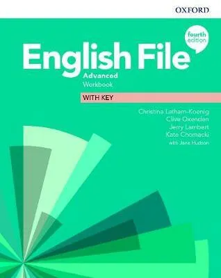 English File: Advanced: Workbook with Key - Christina Latham-Koenig