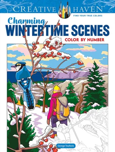 Creative Haven Charming Wintertime Scenes Color by Number - George Toufexis