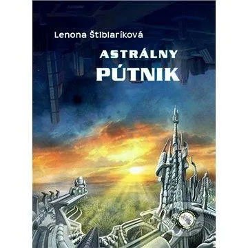 Astrálny pútnik (978-80-896-7200-4)