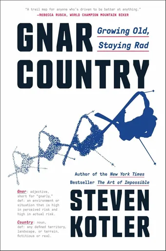 Gnar Country - Steven Kotler