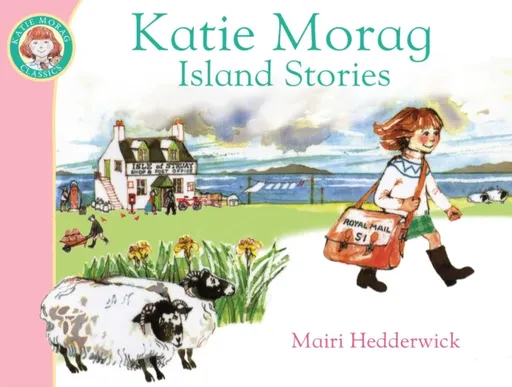 Katie Morag's Island Stories - Mairi Hedderwick