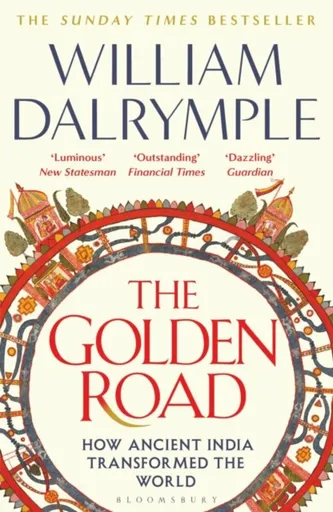 Golden Road - William Dalrymple