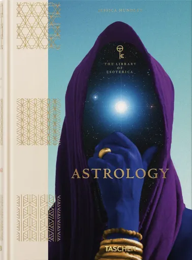 Astrology. The Library of Esoterica - Jessica Hundley, Thunderwing, Andrea Richards, Susan Miller