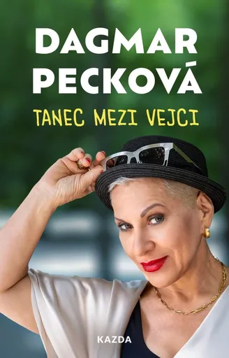 Dagmar Pecková Tanec mezi vejci Provedení: Tištěná kniha