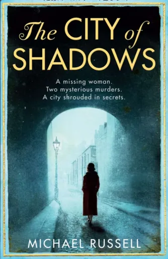 The City of Shadows - Michael Russell