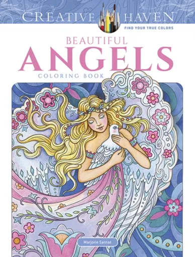 Creative Haven Beautiful Angels Coloring Book - Marjorie Sarnat
