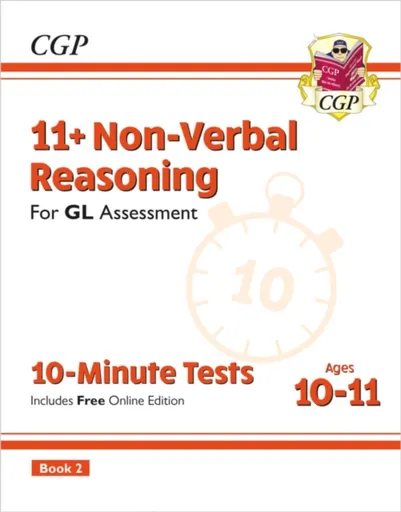 11+ GL 10-Minute Tests: Non-Verbal Reasoning - Ages 10-11 Book 2 (with Online Edition) - CGP Books