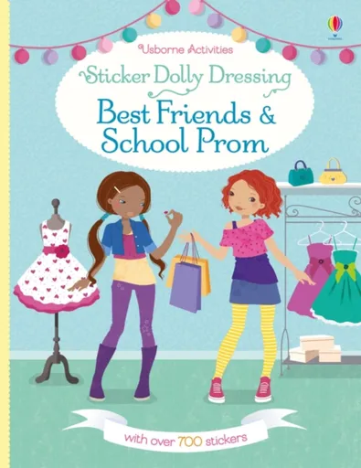 Sticker Dolly Dressing Best Friends and School Prom - Emily Bone, Fiona Wattová