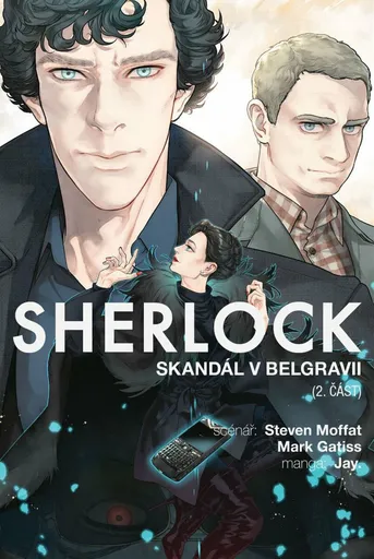 Sherlock 5 - Skandál v Belgravii 2 - Mark Gatiss, Jay, Steven Moffat