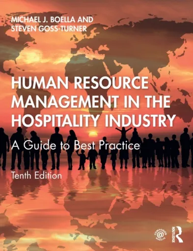 Human Resource Management in the Hospitality Industry - Michael J.  Boella, Steven  Goss-Turner