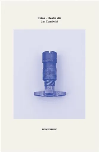 Union - Ideální stát - Jan Čumlivski