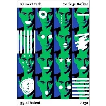 To že je Kafka?: 99 odhalení (978-80-257-3297-7)