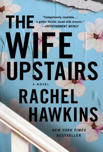 Wife Upstairs - Rachel Hawkinsová