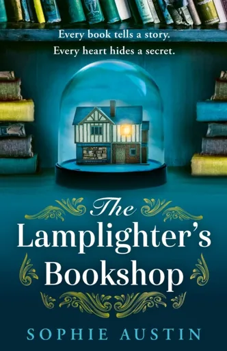 The Lamplighterâ€™s Bookshop - Sophie Austin